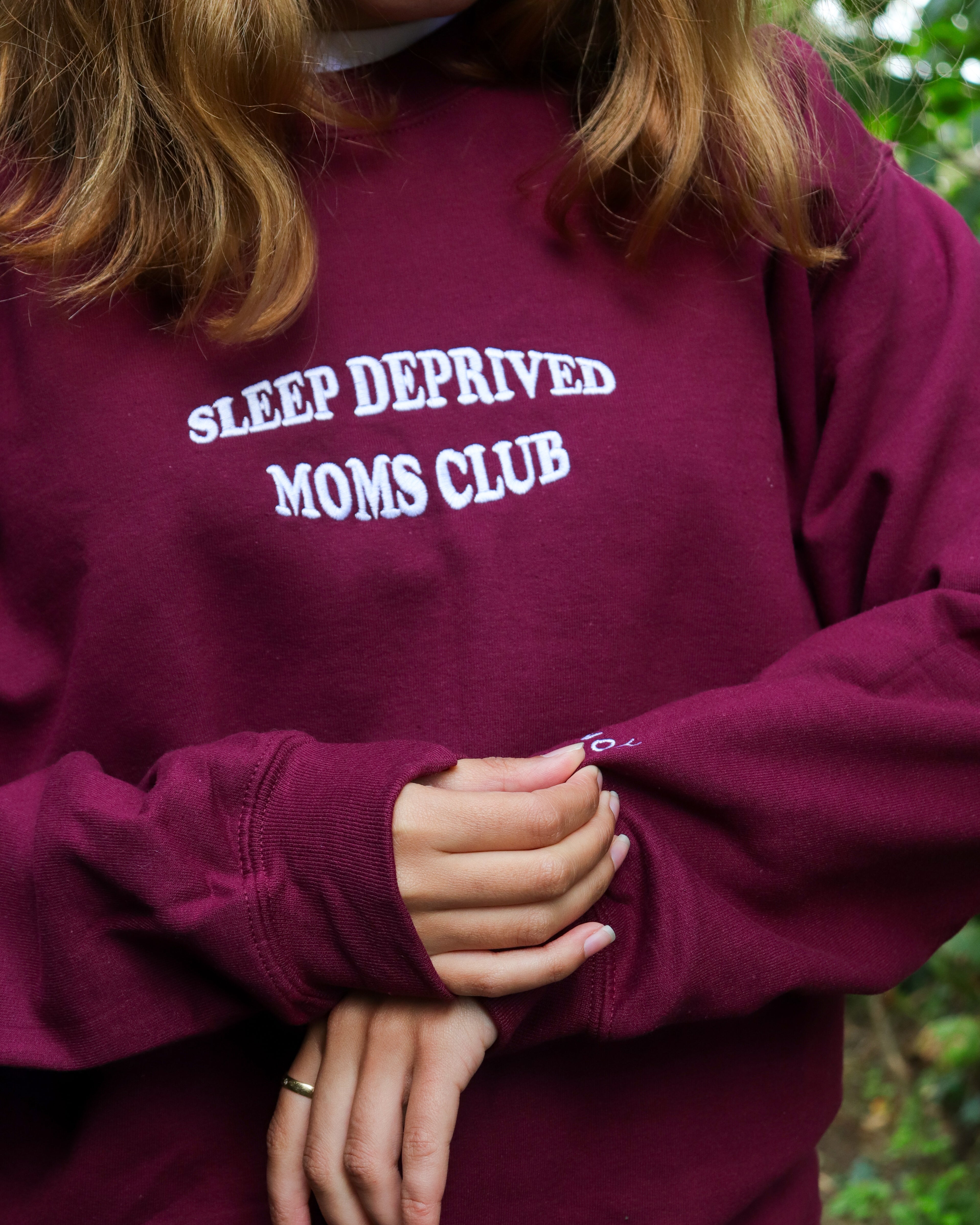 Custom embroidered ‘Sleep Deprived Moms Club’ Sweatshirt