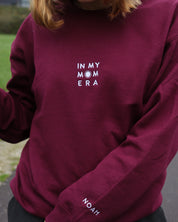 Custom embroidered ‘In my mom era’ Sweatshirt