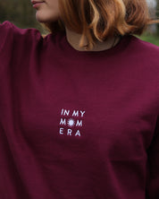 Custom embroidered ‘In my mom era’ Sweatshirt