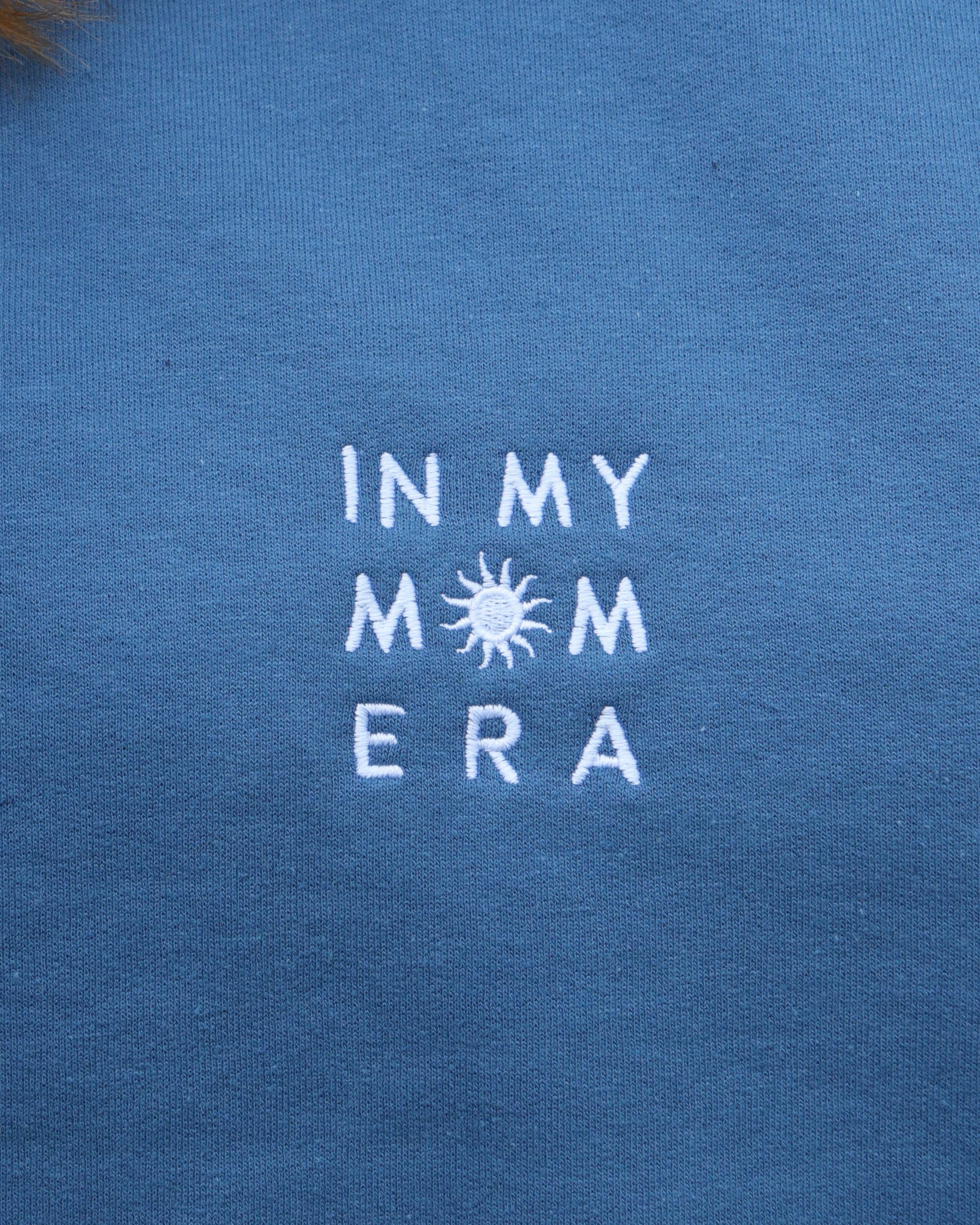 Custom embroidered ‘In my mom era’ Hoodie