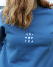 Custom embroidered ‘In my mom era’ Sweatshirt