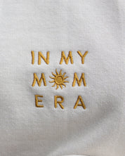 Custom embroidered ‘In my mom era’ Hoodie